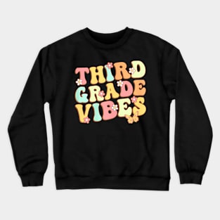 Third Grade Vibes  Team 3rd Grade Teacher Kids Retro Crewneck Sweatshirt